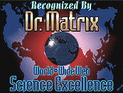 Recognized with the Dr. Matrix Science Award